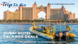 Cheap holiday packages to Dubai - Tripgototours