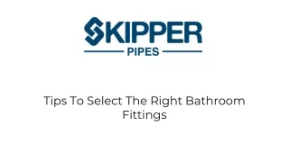 Tips To Select The Right Bathroom Fittings