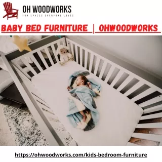 Baby Bed Furniture | Ohwoodworks