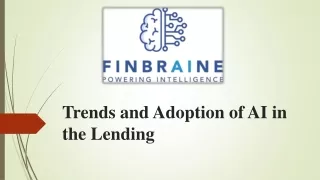 Trends and Adoption of AI in the Lending