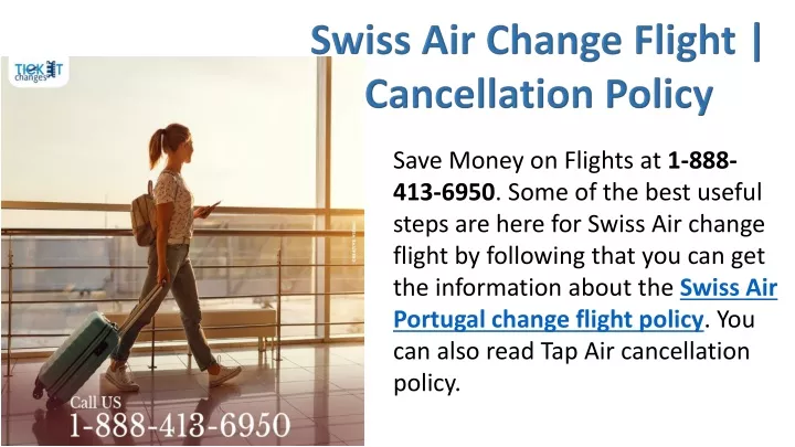 swiss air change flight cancellation policy