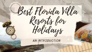 Best Florida Villa Resorts for Holidays
