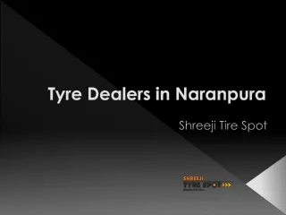 Tyre Dealers in Naranpura