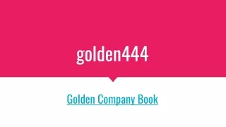 Asia gaming online casino | Golden Company Book | Golden444.com
