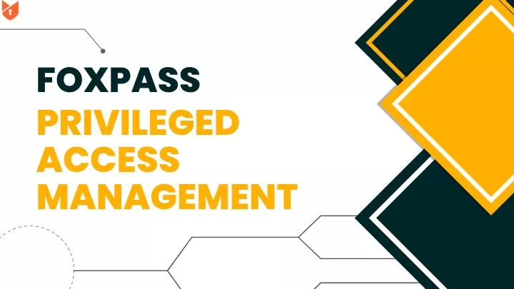 foxpass privileged access management