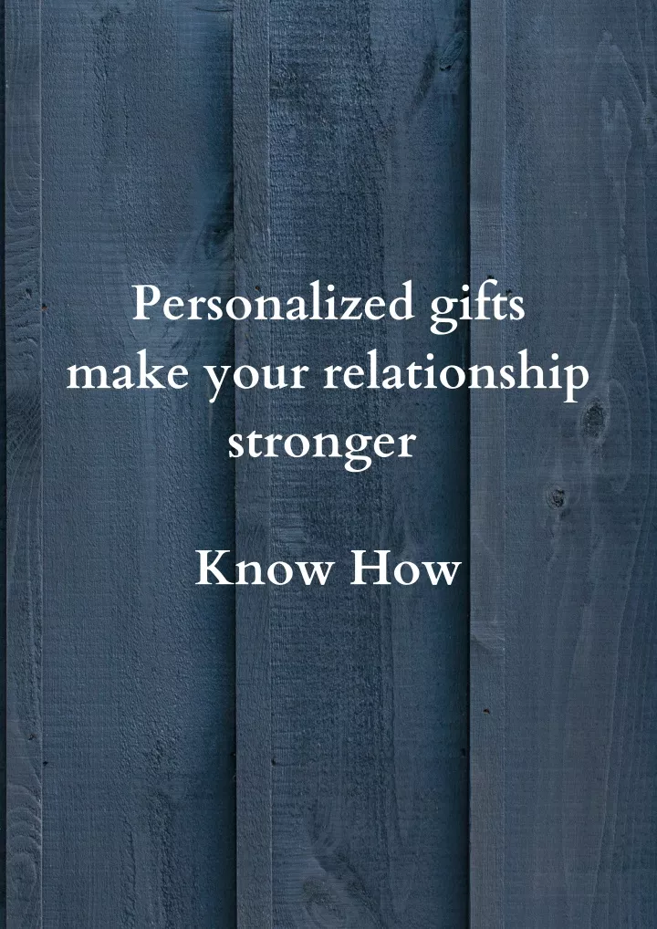 personalized gifts make your relationship