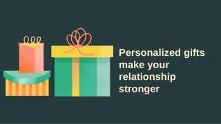 personalized gifts make your relationship stronger