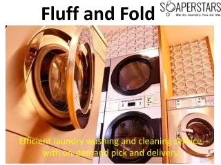 Fluff and Fold Drop off Laundry Service