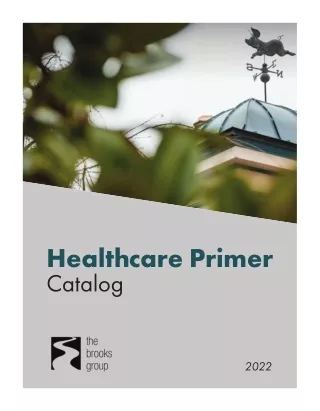 The Healthcare Primer Catalog by The Brooks Group