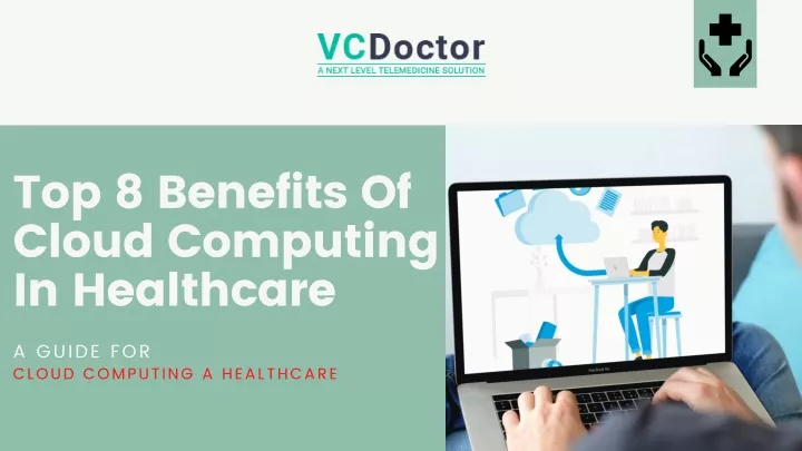 top 8 benefits of cloud computing in healthcare