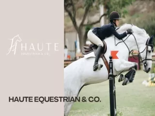 Haute Equestrian & Co.