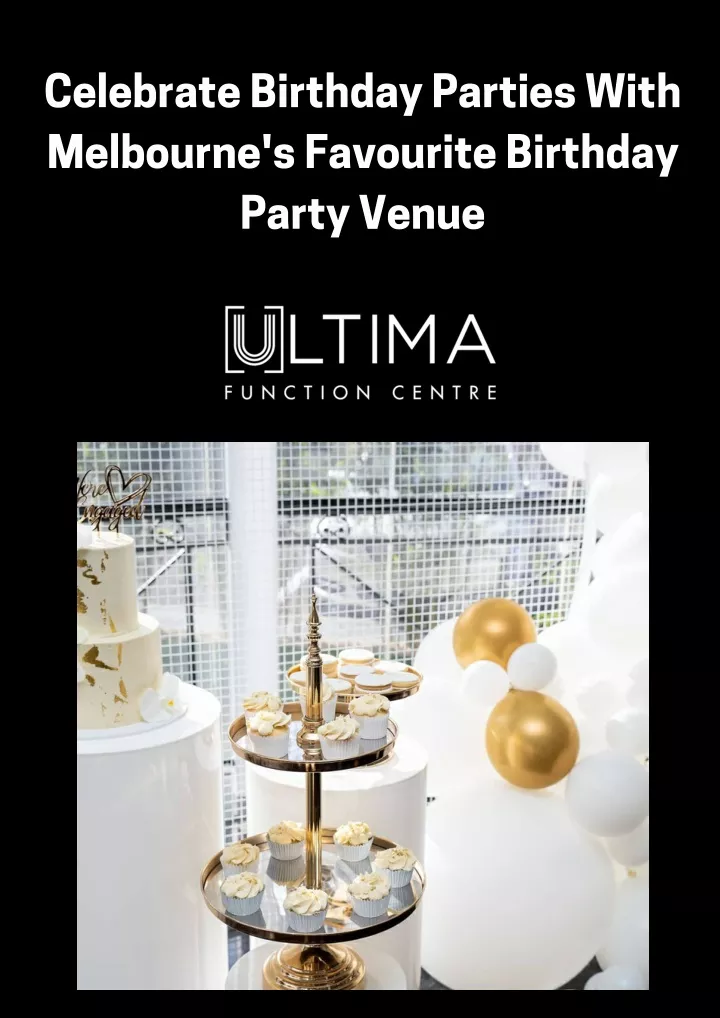 celebrate birthday parties with melbourne