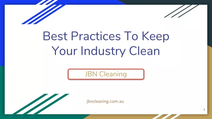 best practices to keep your industry clean