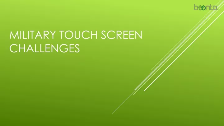 military touch screen challenges
