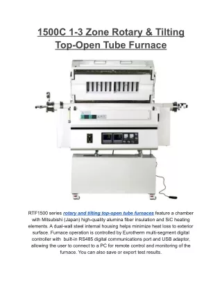 1500C 1-3 Zone Rotary & Tilting Top-Open Tube Furnace