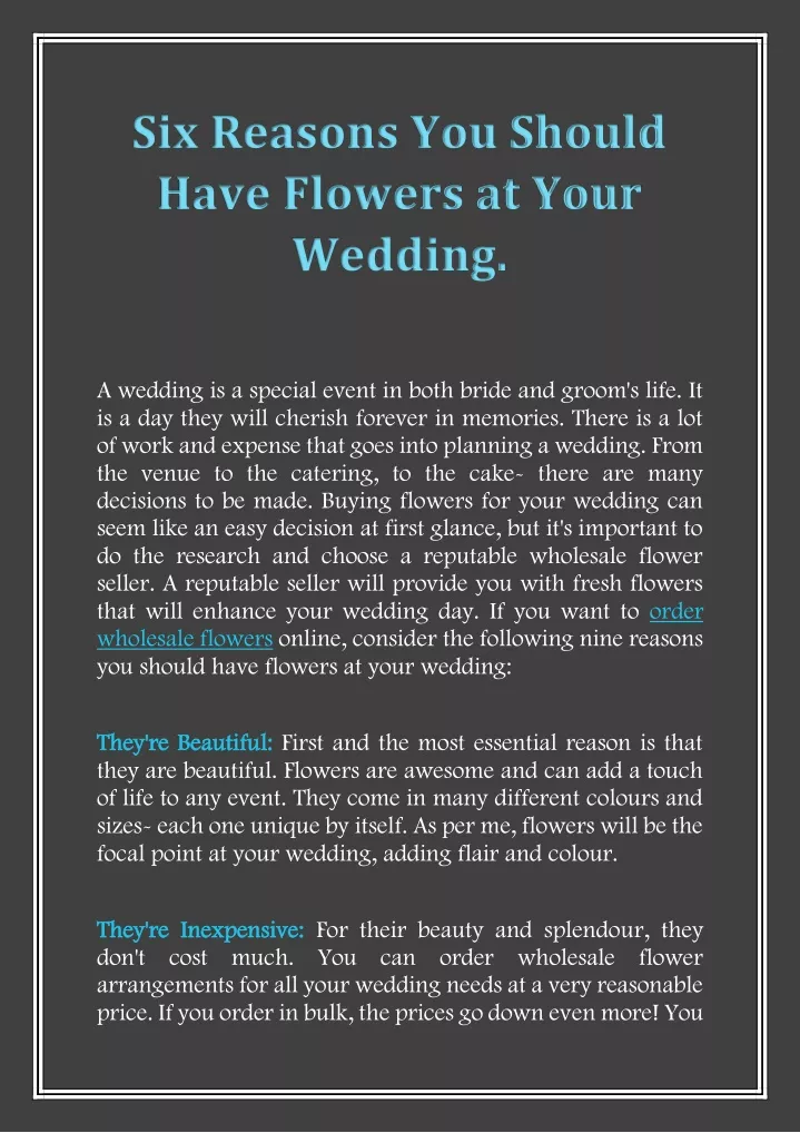 six reasons you should have flowers at your