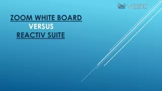 zoom white board versus reactiv suite