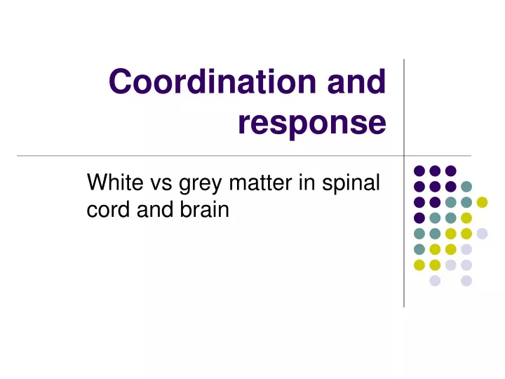 coordination and response