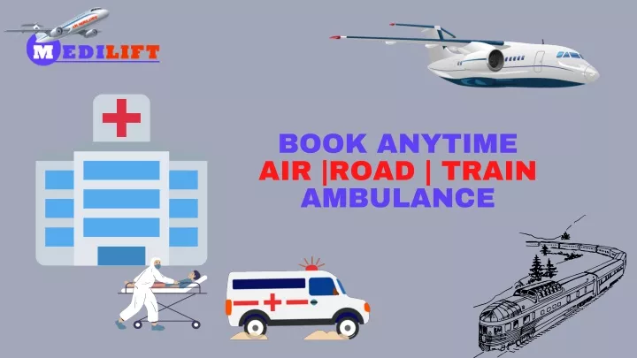 book anytime air road train ambulance