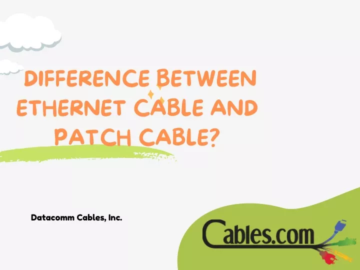 difference between ethernet cable and patch cable