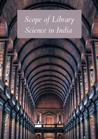 scope of library science in india