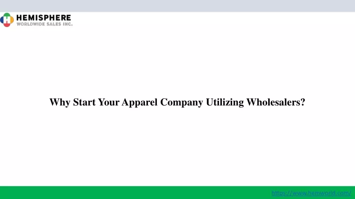 why start your apparel company utilizing