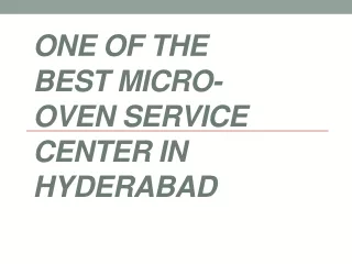 TOP MICROWAVE OVEN SERVICE CENTER IN HYDERABAD