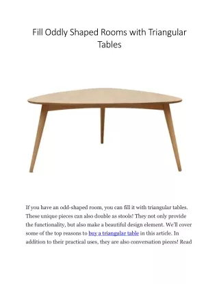 Fill Oddly Shaped Rooms with Triangular Tables