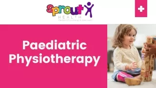 Paediatric Physiotherapy