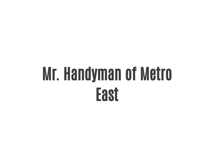 mr handyman of metro east