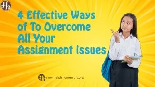 4 Effective Ways of To Overcome All Your Assignment Issues