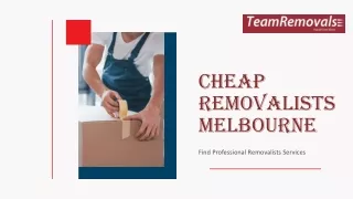 Find Cheap Removalists in Melbourne Australia