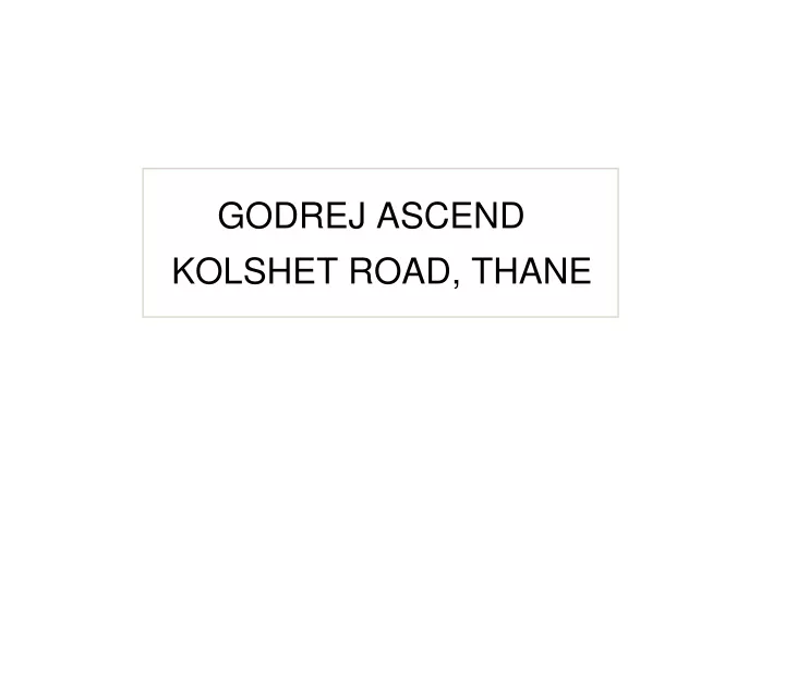 godrej ascend kolshet road thane