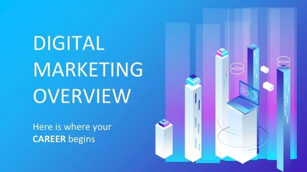 Digital Marketing Overview and Website Basic