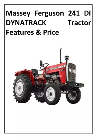 Massey Ferguson 241 DI DYNATRACK Tractor Features