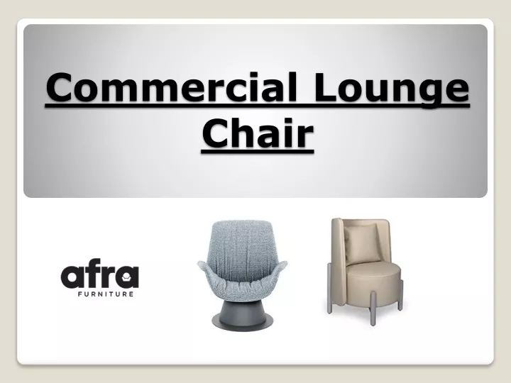 commercial lounge chair