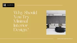 Why Should You Try Minimal Interior Design