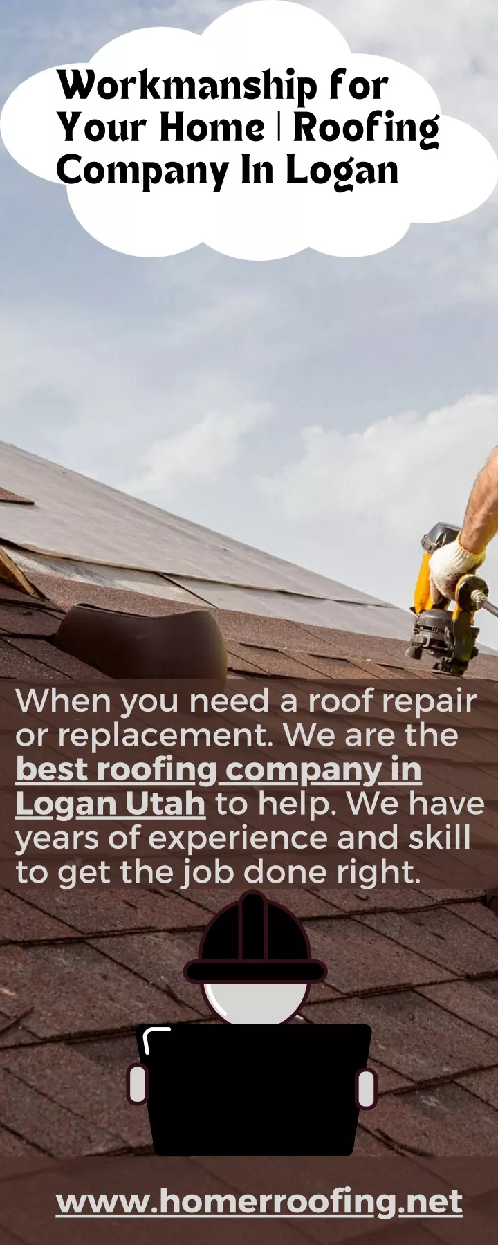 workmanship for your home roofing company in logan