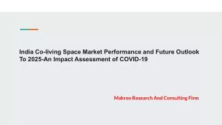 India Co-living Space Market Performance and Future Outlook To 2025