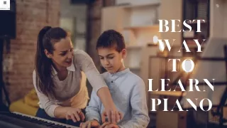 best way to learn piano