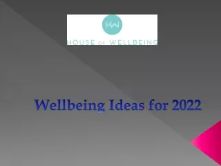 Wellbeing Ideas for 2022