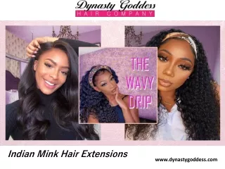 Choose the Right Indian Mink Hair Extensions