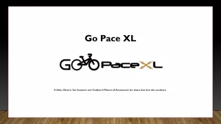 Go Pace XL