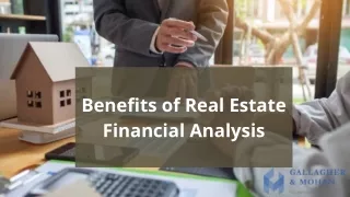Benefits of Real Estate Financial Analysis