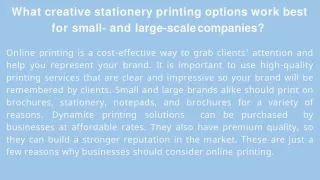 What creative stationery printing options work best for small- and large-scale companies