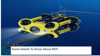 Some Details To Know About ROV