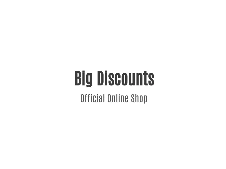 big discounts official online shop