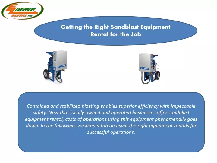 getting the right sandblast equipment rental