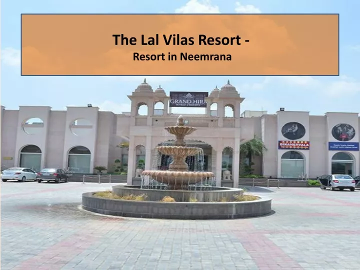 the lal vilas resort resort in neemrana