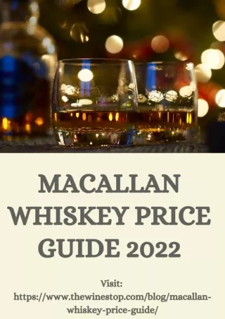 Macallan Whiskey Price Guide 2022
